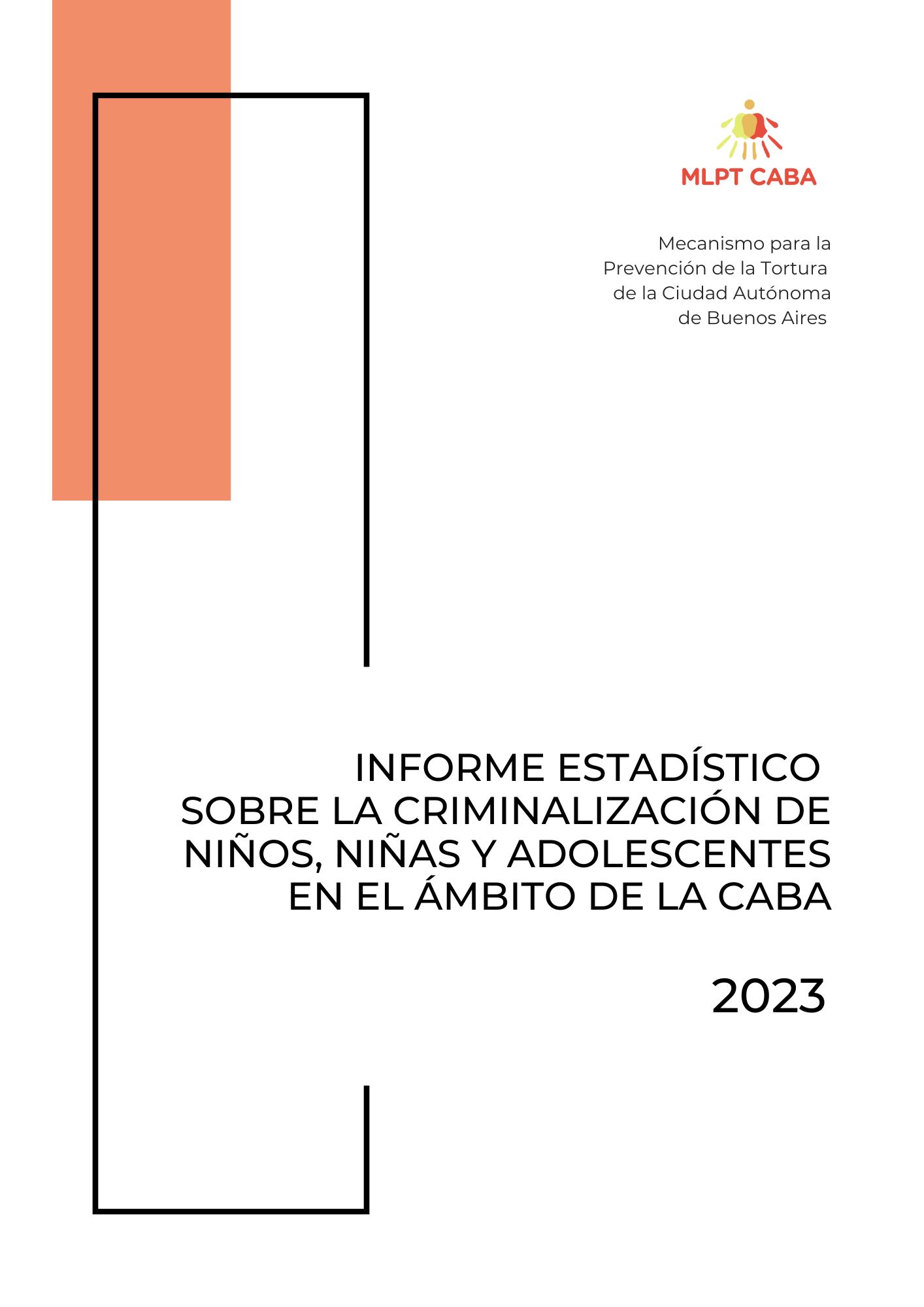 NIÑAS, NIÑOS Y ADOLESCENTES EN SITUACIÓN DE ENCIERRO EN LA CABA (ESTADÍSTICAS PRIMER TRIMESTRE 2024 MLPT)