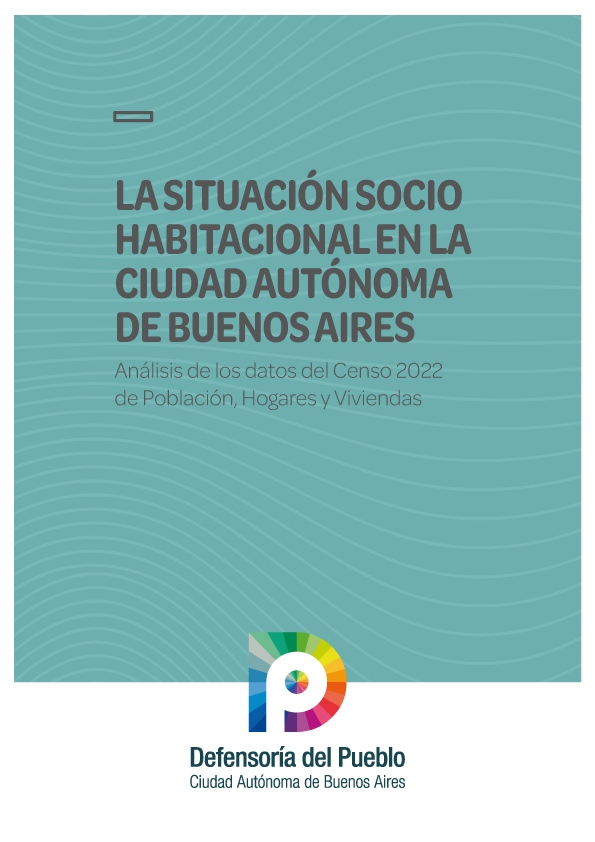 LA SITUACIÓN SOCIO HABITACIONAL EN LA CABA