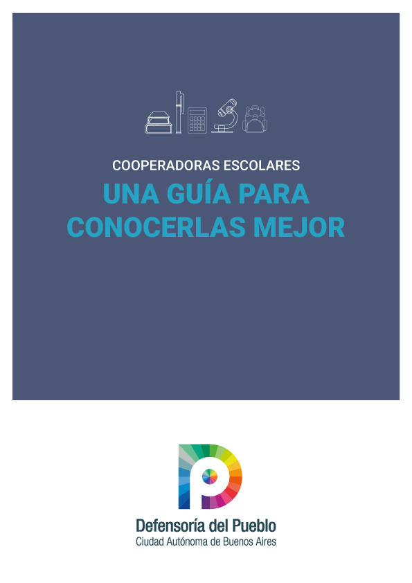 COOPERADORAS ESCOLARES: UNA GUÍA PARA CONOCERLAS MEJOR