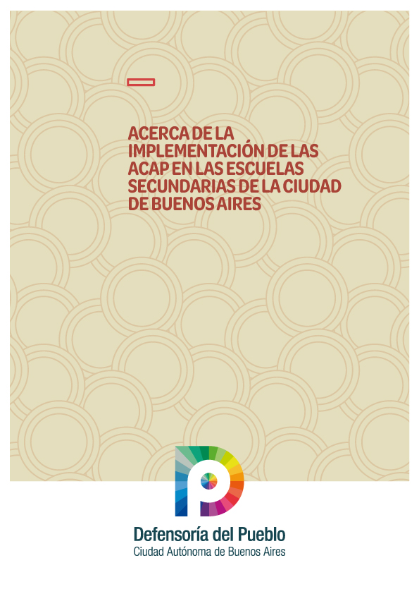 Acerca de la implementación de ACAP en las escuelas secundarias de la Ciudad Autónoma de Buenos Aires